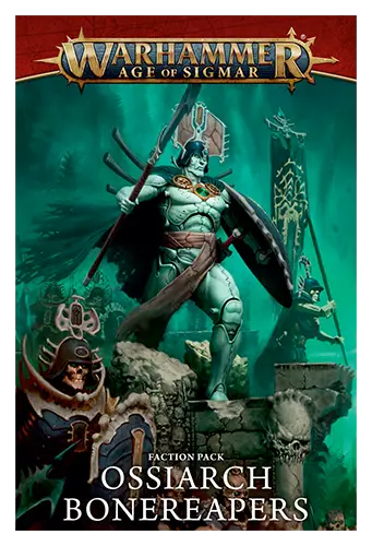 Faction Pack: Ossiarch Bonereapers