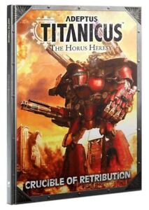 Adeptus Titanicus: Crucible of Retribution