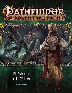 Pathfinder: 111 Strange Aeons - Dreams/Yellow King