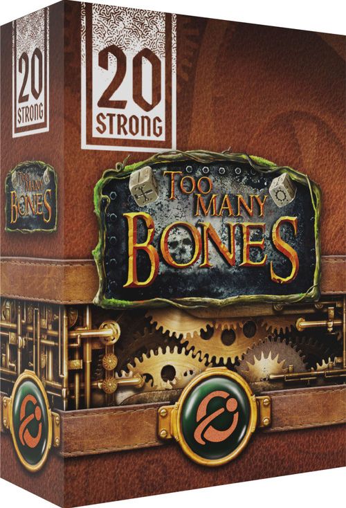 20 Strong Too Many Bones