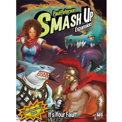 Smash Up: It's Your Fault