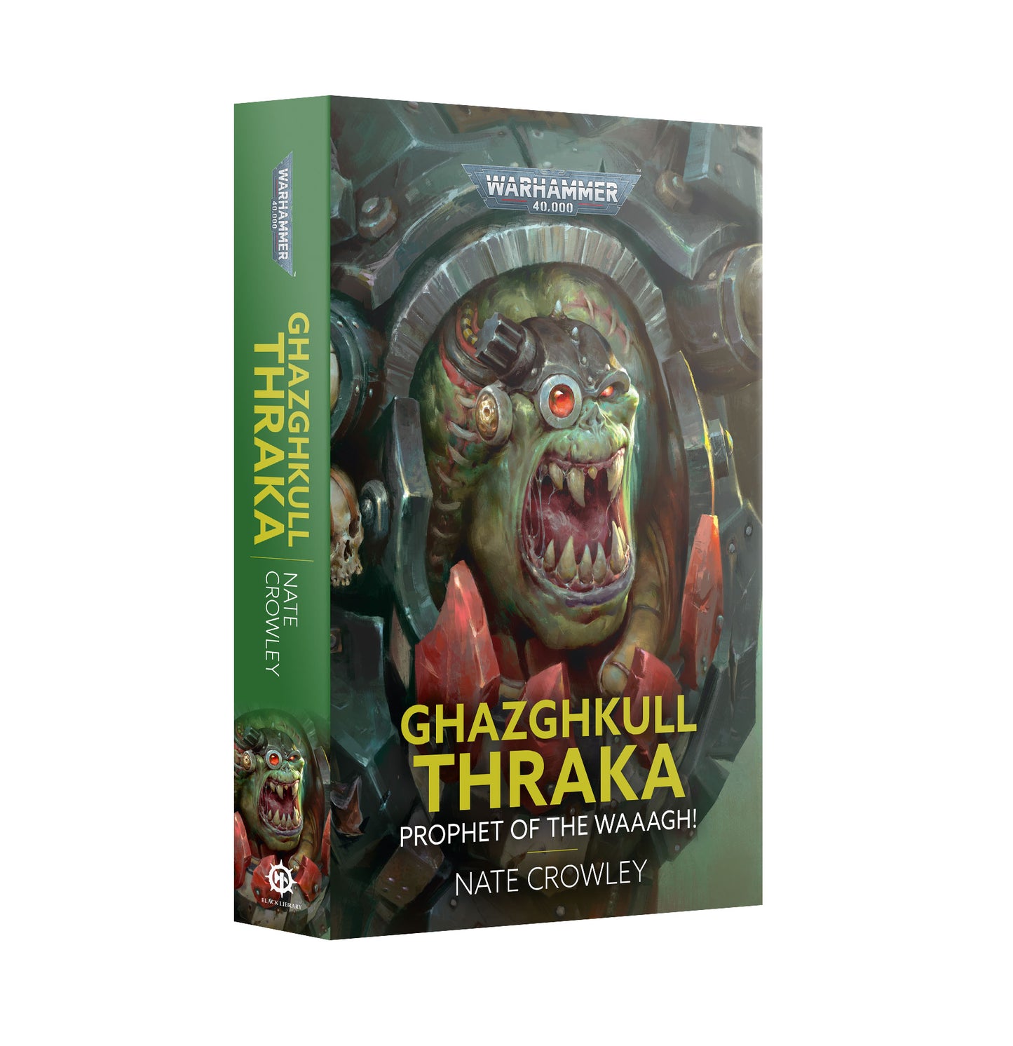 Ghazghkull Thraka: Prophet Of The Waaagh