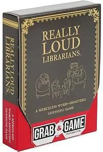 Grab & Game: Really Loud Librarians