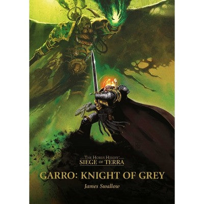 Siege of Terra: Garro: Knight of Grey