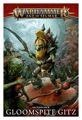 Faction Pack: Gloomspite Gitz